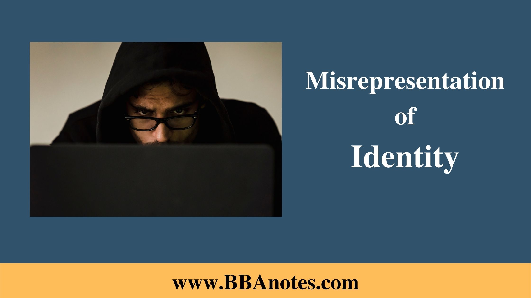 Misrepresentation of Identity